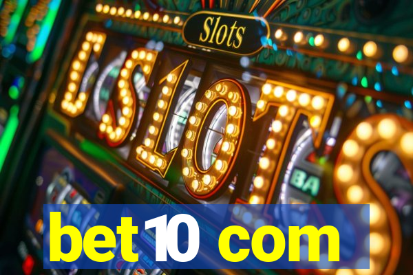 bet10 com